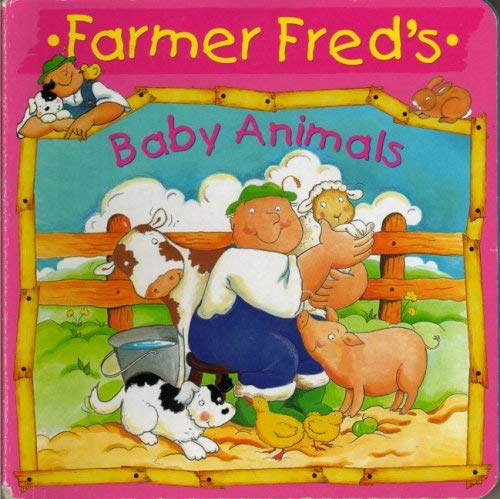 Baby Animals (Farmer Fred Board Books)