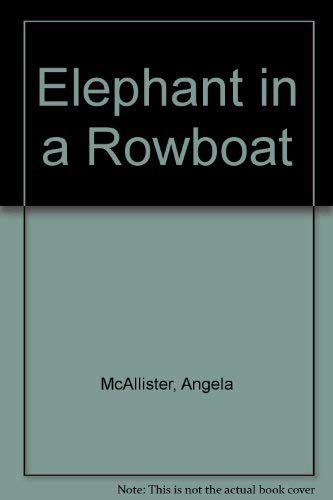 Elephant in a Rowboat