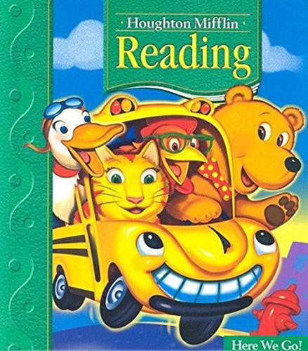 Houghton Mifflin Reading: Student Edition Grade 1.1 Here We Go 2005