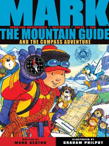 Mark™ the Mountain Guide and the Compass Adventure