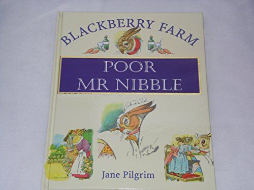 Poor Mr Nibble