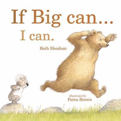If Big Can... I Can (Mini Board Books)