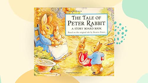 The Tale of Peter Rabbit (adapted from the original)