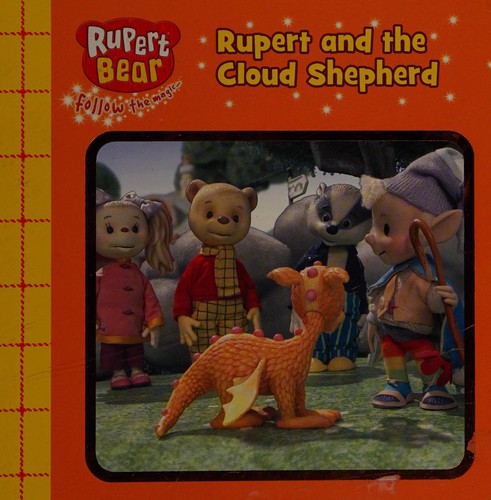 Rupert and the Cloud Shepherd (Rupert Bear Chunky Board Books)