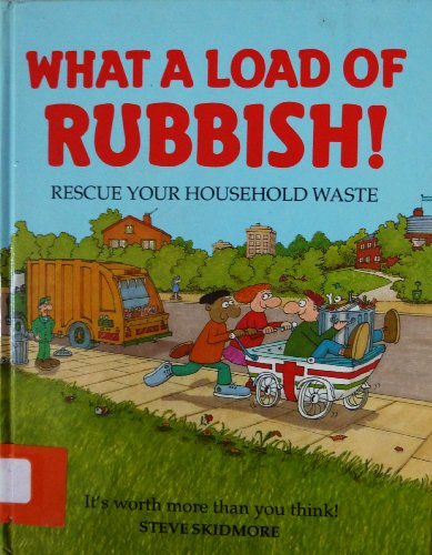 What a Load of Rubbish!