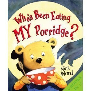 A Wolf at the Door and Who's Been Eating My Porridge