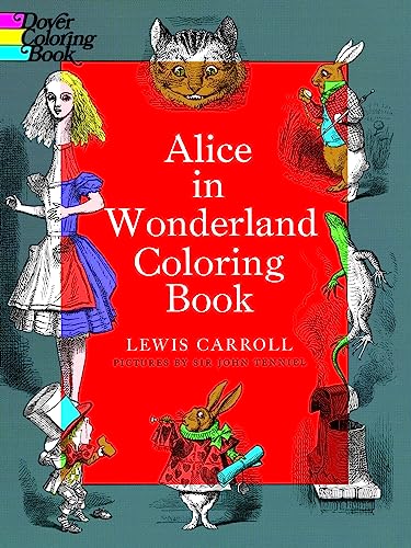 Alice in Wonderland Coloring Book (Dover Classic Stories Coloring Book)