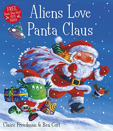 Aliens Love Panta Claus