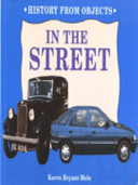 In the Street (History from Objects)