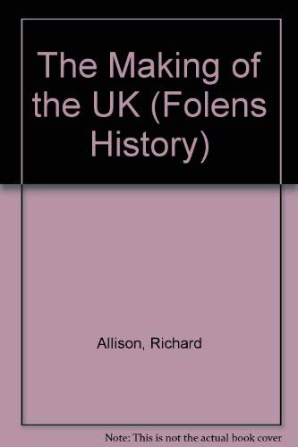 Making of the Uk