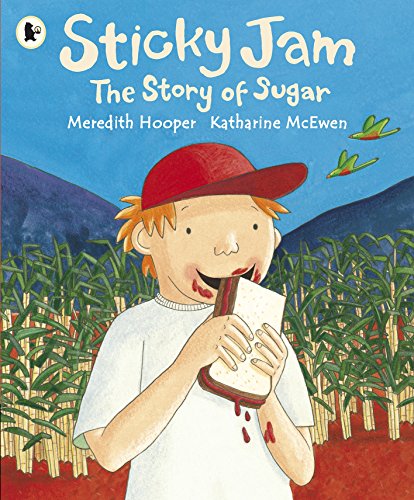 Sticky Jam: The Story of Sugar