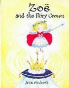 Zoe and the Fairy Crown