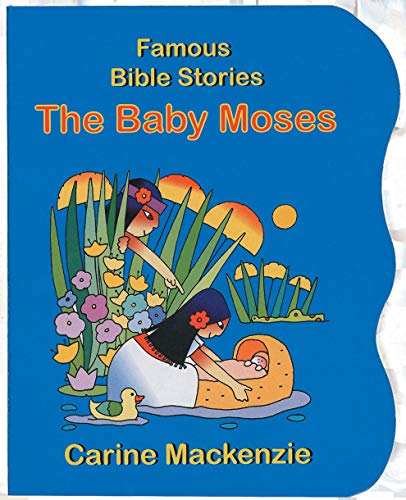 Famous Bible Stories Baby Moses (Famous Bible Stories (Board Books))