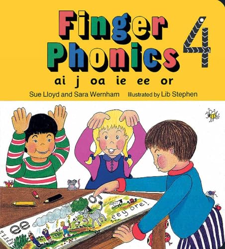 Finger Phonics Book 4: Ai, J, Oa, Ie, Ee, Or/Board Book