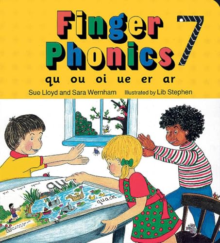 Finger Phonics Book 7: Qu, Ou, Oi, Ue, Er, Ar/Board Book (Jolly Phonics) (Bk. 7)
