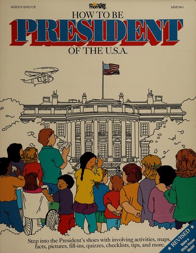 How to Be President of the U.S.A.