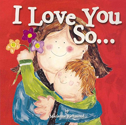 I Love You So... (Marianne Richmond)