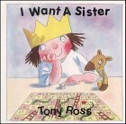 I Want a Sister (Little Princess series)