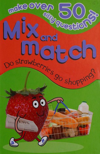 Do Strawberries Go Shopping? (Mix and Match)