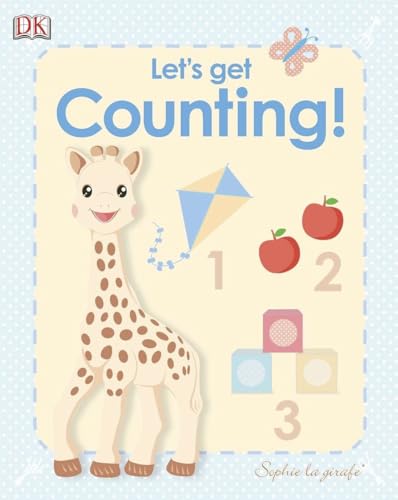 My First Sophie la girafe: Let's Get Counting! (My First Sophie La Giraffe)