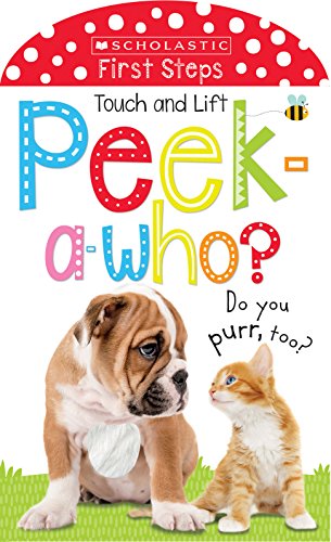 Peek A Who: Do You Purr, Too? (Scholastic Early Learners: Touch and Lift)