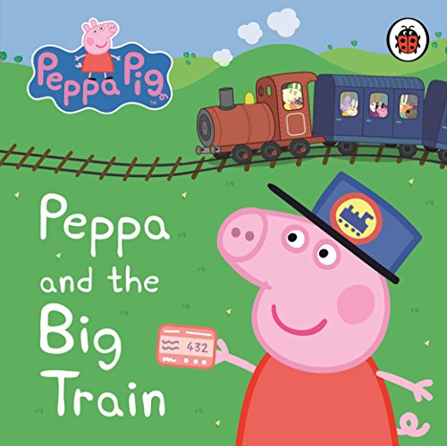 Peppa and the Big Train. (Peppa Pig)