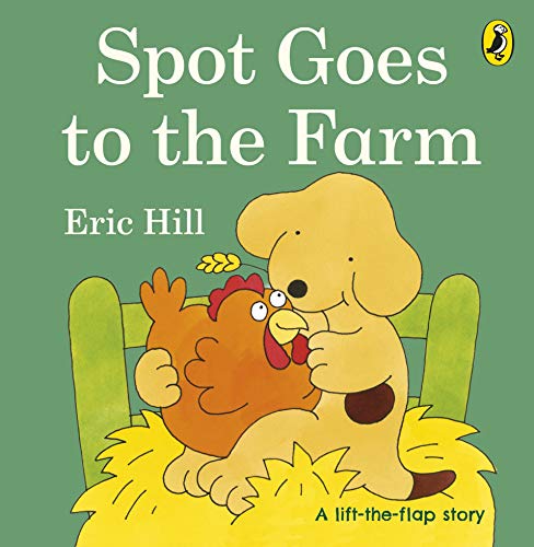 Spot Goes to the Farm (Spot - Original Lift the Flap)