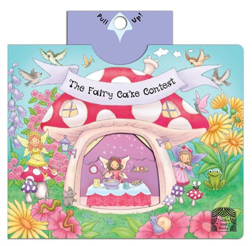 The Fairy Cake Contest (Theater Books)