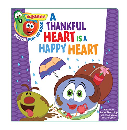 VeggieTales: a Thankful Heart Is a Happy Heart, a Digital Pop-Up Book (padded)