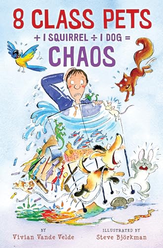 8 Class Pets + 1 Squirrel ö 1 Dog = Chaos