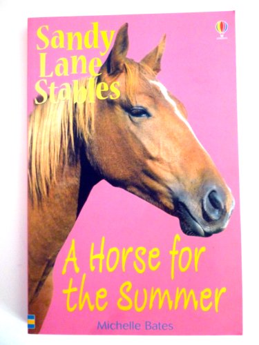 A Horse for the Summer (Sandy Lane Stables)