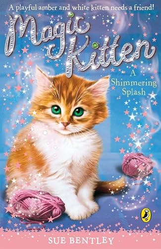 A Shimmering Splash (Magic Kitten)