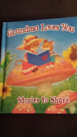Grandma Loves You: Stories to Share