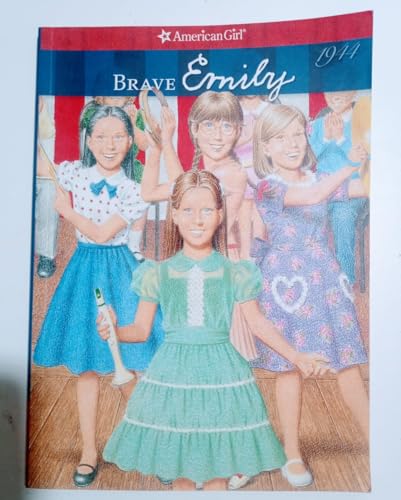Brave Emily (American Girl (Quality))