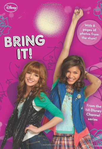 Bring It! (Shake It Up! Junior Novel)