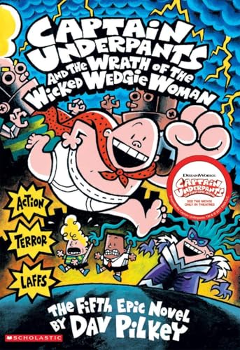 Captain Underpants and the Wrath of the Wicked Wedgie Woman