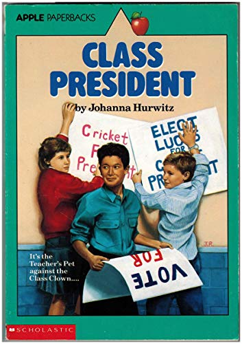 Class President (An Apple Paperback)