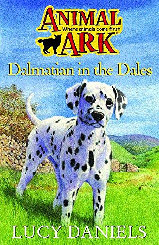 Dalmatian in the Dales (Animal Ark)