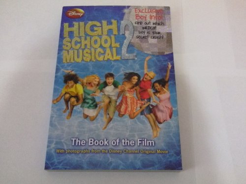 Disney "High School Musical 2" (Disney Book of the Film)