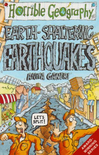Earth Shattering Earthquakes (Horrible Geography)