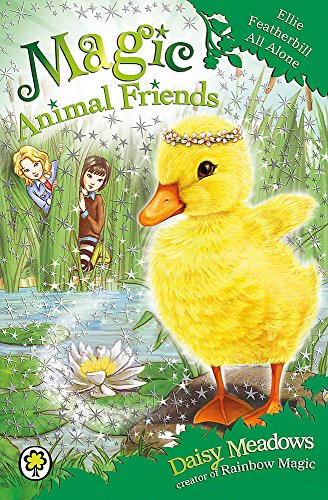 Ellie Featherbill All Alone (Magic Animal Friends)