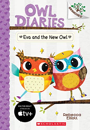 Eva and the New Owl (Owl Diaries)