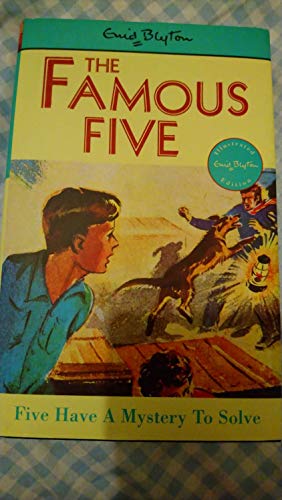 Five Have a Mystery to Solve (The Famous Five Series IV)