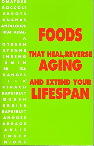 Foods That Heal, Reverse Aging, and Extend Your Lifespan!