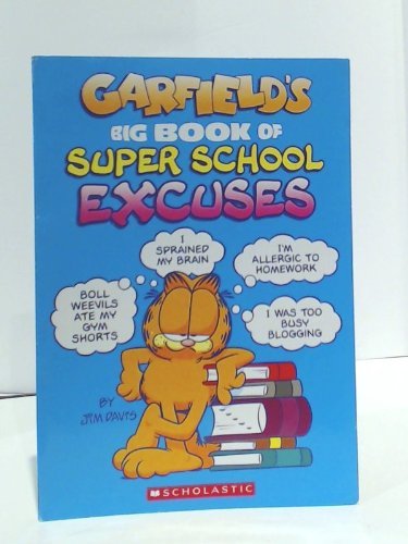 Garfield's Big Book of Super School Excuses