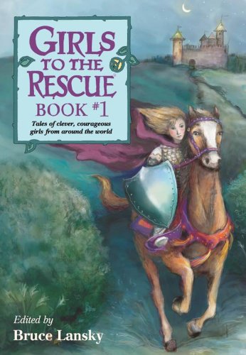 Girls To The Rescue 1: Folk Tales From Around The World