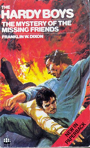 Hardy Boys Mystery of the Missing Friends