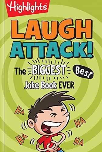 Highlights Laugh Attack!: The Biggest, Best Joke Book EVER