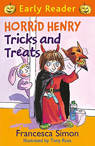 Horrid Henry Tricks and Treats (Horrid Henry Early Reader)