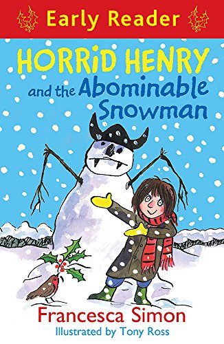 Horrid Henry and the Abominable Snowman (Horrid Henry Early Reader)